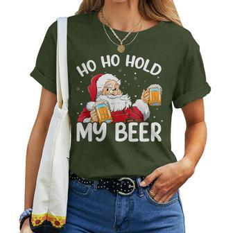 Ho Ho Hold My Beer Santa Claus Merry Christmas 2023 Costumes Women T-shirt - Seseable