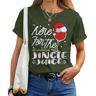 Here For The Jingle Juice Wine Lover Christmas Day Xmas Women T-shirt | Mazezy
