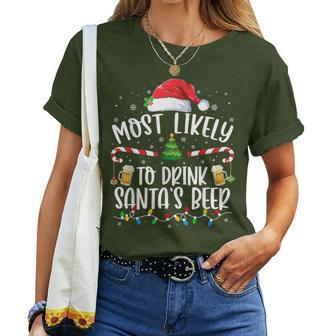 Most Likely To Drink Santa's Beer Christmas Drinking Wine Women T-shirt - Seseable