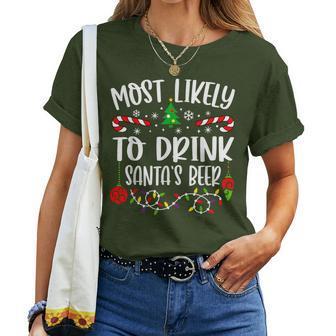 Most Likely To Drink Santa's Beer Family Christmas Drinking Women T-shirt - Thegiftio
