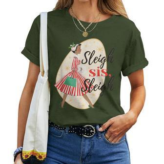 Sleigh Sis Sleigh Black Girl Christmas Women T-shirt | Mazezy