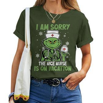 I Am Sorry The Nice Nurse Is On Vacation Christmas Nurse Women T-shirt - Monsterry UK