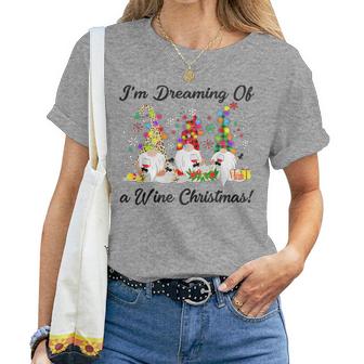 I'm Dreaming Of A Wine Christmas Gnome Xmas Drinking Women T-shirt | Mazezy