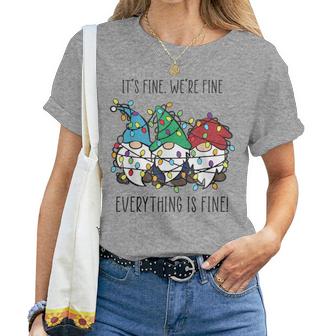 It's Fine We're Fine Everything Is Fine Gnome Teacher Xmas Women T-shirt - Seseable