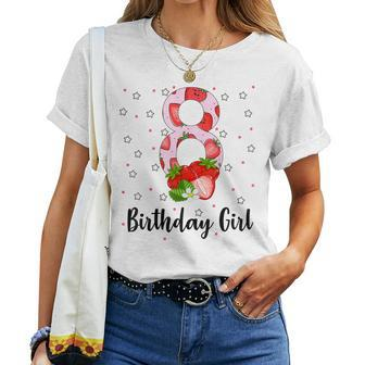 8Th Strawberry Themed Birthday Girl Party For An 8 Year Old Women T-shirt - Monsterry
