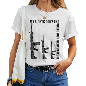 American Flag My Rights Dont End Where Your Feelings Begin Women T-shirt | Mazezy