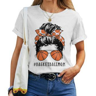 Basketball Mom Messy Bun Proud Mama Basketball Sunshades Women T-shirt | Mazezy
