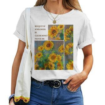 Bouquet Of Sunflowers By Claude Monet France 1881 Painting France Women T-shirt | Mazezy