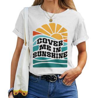 Cover Me In Sunshine Women T-shirt Short Sleeve Graphic - Thegiftio UK