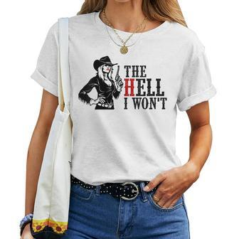 Cowgirl With Gun The Hell I Wont Apparel For Life Women T-shirt | Mazezy