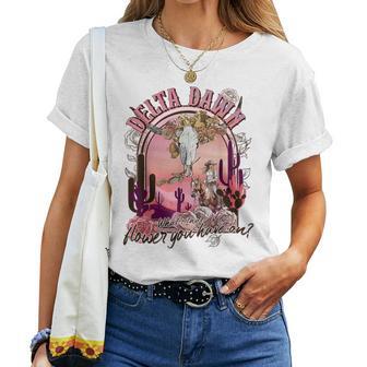 Delta Dawn What's That Flower You Have On Western Country Women T-shirt - Seseable