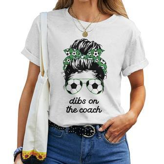 Dibs On The Coach Funny Soccer Saying Soccer Mom Messy Bun Gift For Womens Women T-shirt Casual Daily Crewneck Short Sleeve Graphic Basic Unisex Tee
