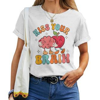 Groovy Teacher Kiss Your Brain Teachers Love Brains Women T-shirt - Seseable