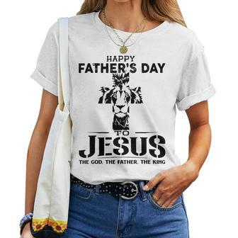 Happy Fathers Day To Jesus Father God King Lion Judah Men Women T-shirt | Mazezy