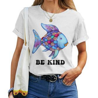 Be Kind Rainbow Fish Teacher Life Teaching Back To School Women T-shirt - Seseable