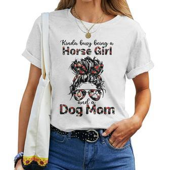 Kinda Busy Being A Horse Girl And A Dog Mom Messy Bun Floral Women T-shirt | Mazezy