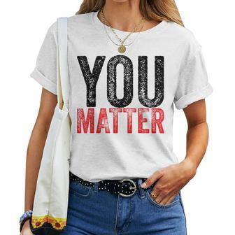 Kindness Be Kind Mental Health Awareness You Matter Women T-shirt Casual Daily Crewneck Short Sleeve Graphic Basic Unisex Tee