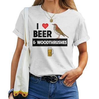 I Love Beer And Wood Thrushes Washington DC State Bird Women T-shirt | Mazezy