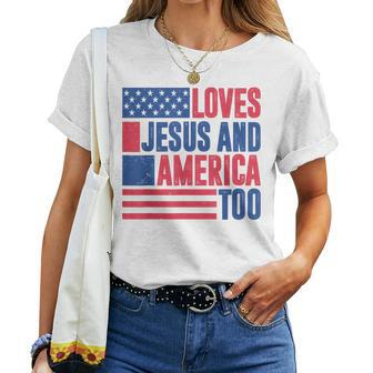 Loves Jesus And America Too 4Th Of July Patriotic Womens Men Women T-shirt | Mazezy