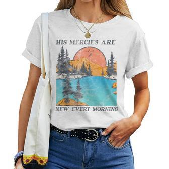 His Mercies Are New Every Morning Vintage Christian Church Women T-shirt - Seseable