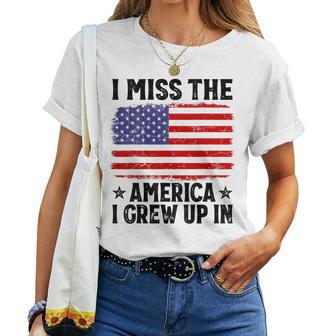 I Miss The America I Grew Up In Usa American Flag On Back Women T-shirt | Mazezy