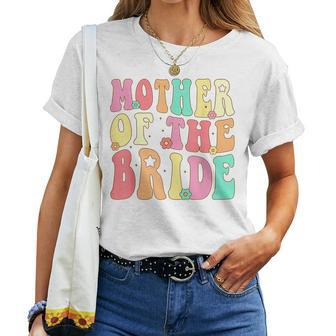 Mother Of The Bride Mom Retro Groovy Bachelorette Party Women T-shirt - Seseable