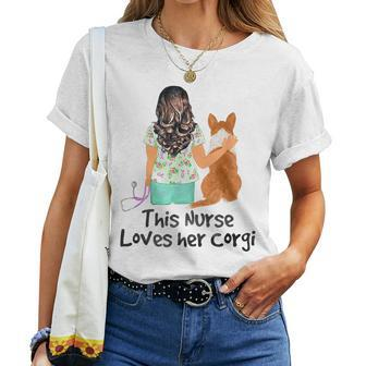 This Nurse Loves Her Corgi For Proud Nurse Corgi Mom Women T-shirt | Mazezy