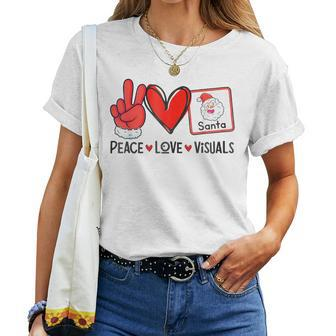 Peace Love Visuals Santa Christmas Speech Slp Sped Teacher Women T-shirt | Mazezy