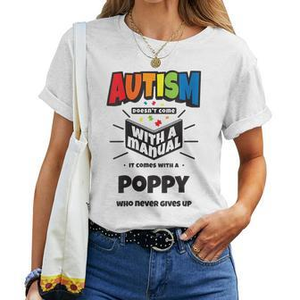 Proud Autism Poppy Quote - Autistic Pride Awareness Saying Women T-shirt | Mazezy