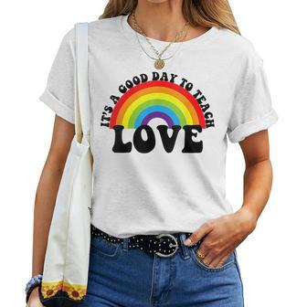 Proud Teacher Teach Love Gay Pride Ally Lgbtq Teacher Women T-shirt | Mazezy DE