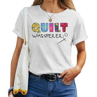 Quilting Quilt Whisperer Quote Sewing Idea Women T-shirt | Mazezy