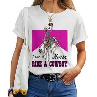 Save A Horse Ride A Cowboy Skeleton Western Pink Women T-shirt - Seseable