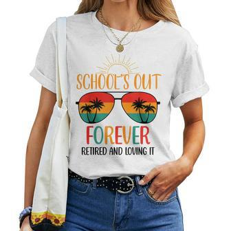Schools Out Forever Retired Loving Teacher 2023 Women T-shirt | Mazezy UK