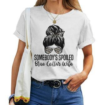 Somebodys Spoiled Blue Collar Wife Trendy Aesthetic Quotes Women T-shirt | Mazezy