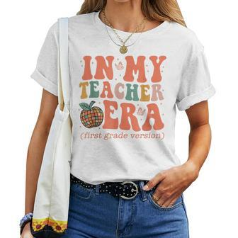 In My Teacher Teaching Era Retro Groovy 1St Grade Women T-shirt - Monsterry