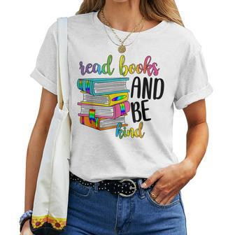 Tiedye Read Books And Be Kind Outfit For Book Readers Women T-shirt | Mazezy
