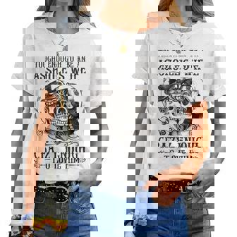 Tough Enough To Be An Assholes Wife Crazy To Love Him For Wife Women T-shirt | Mazezy