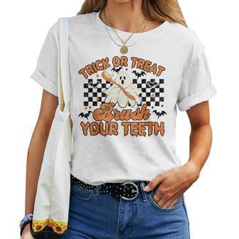 Trick Or Treat Brush Your Th Ghost Halloween Dental Women T-shirt - Monsterry AU