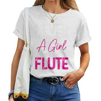 Never Underestimate A Girl With A Flute Flutist Girl Women T-shirt - Thegiftio UK