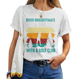 Never Underestimate A Girl With A Golf Club Women T-shirt | Mazezy