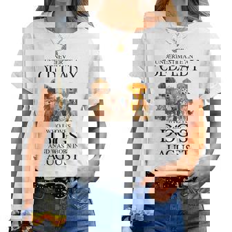 Never Underestimate An Old Lady Who Loves Dogs August Women T-shirt | Mazezy