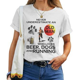 Never Underestimate An Old Man Who Loves Beer Dogs Running Women T-shirt - Seseable