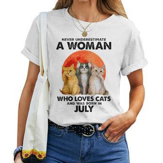 Never Underestimate A Woman Loves Cats & Born In July Women T-shirt - Seseable