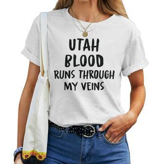 Utah Blood Runs Through My Veins Novelty Sarcastic Word Women T-shirt - Seseable