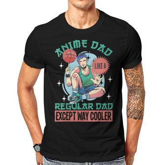 Anime Dad Like A Regular Dad Except Way Cooler Gift For Womens Gift For Women Men T-shirt Crewneck Short Sleeve | Mazezy