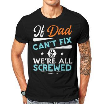 Awesome Dad Will Fix It Handyman Handy Dad Fathers Day Gift For Women Men T-shirt Crewneck Short Sleeve | Mazezy