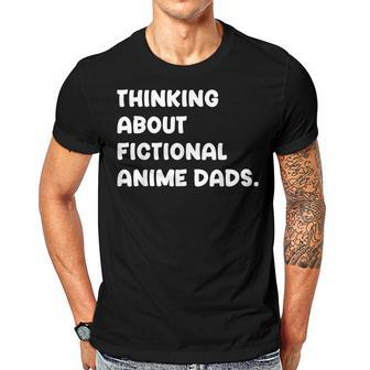 Fictional Anime Dads Funny Weeb Girl Fanfic Fanfiction Lover Gift For Women Men T-shirt Crewneck Short Sleeve | Mazezy