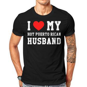 I Love My Hot Puerto Rican Husband Red Heart Gift For Womens Gift For Women Men T-shirt Crewneck Short Sleeve | Mazezy