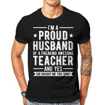 Im A Proud Teacher Husband Of A Teacher Teachers Husband Gift For Mens Gift For Women Men T-shirt Crewneck Short Sleeve | Mazezy