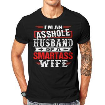 Im An Asshole Husband Of A Smartass Wife Gift For Women Men T-shirt Crewneck Short Sleeve | Mazezy